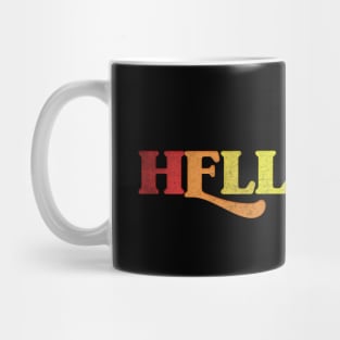 HELLO YOU //// Retro Faded Style Typographic Design Mug